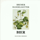 Bremer Handelsgüter, Bier